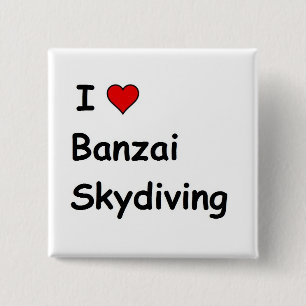 I Love Banzai Skydiving Pinback Button