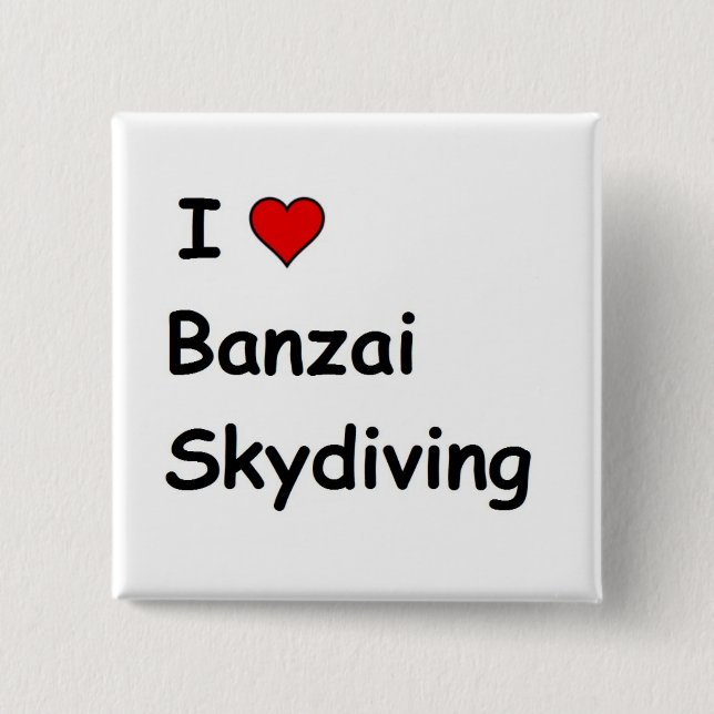 I Love Banzai Skydiving Pinback Button (Front)