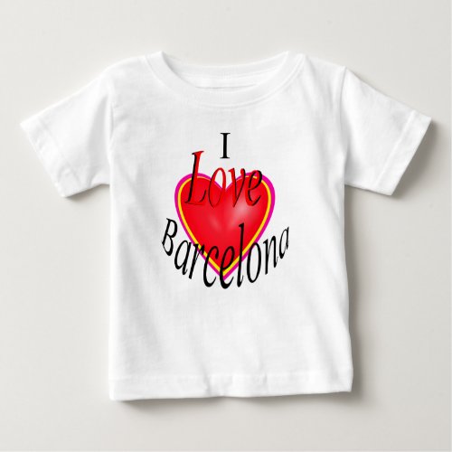 I Love Barcelona Baby T_Shirt