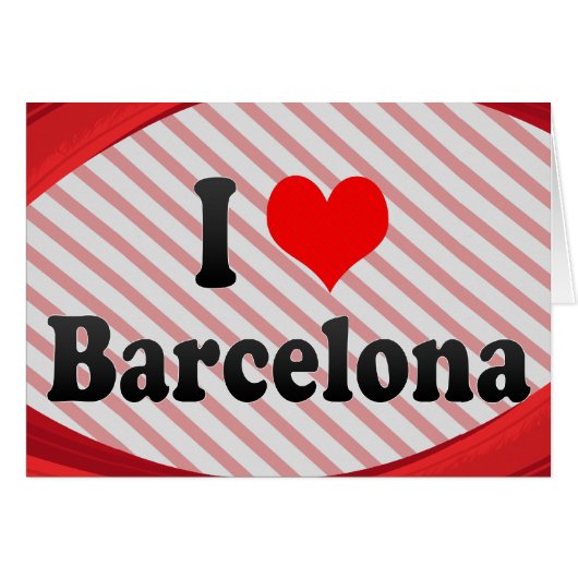 I Love Barcelona, Spain Cards (Front Horizontal)