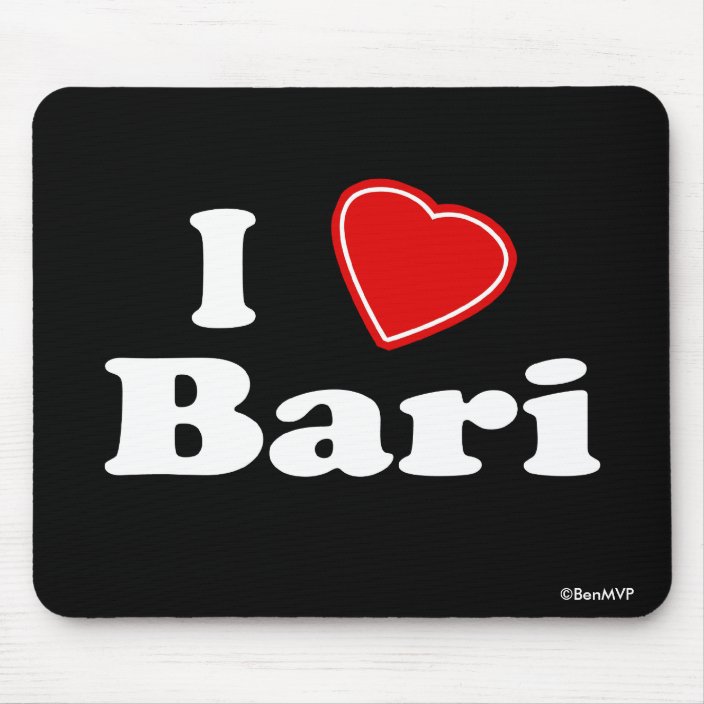 I Love Bari Mouse Pad