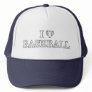 I Love Baseball Trucker Hat