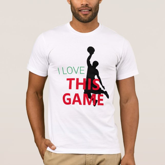 I Love Basketball Game T-Shirt (Front)