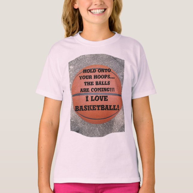 I Love Basketball Humor T-Shirt (Front)