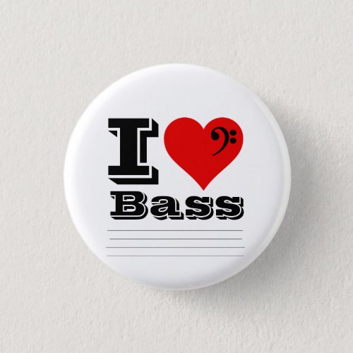 I Love Bass Button