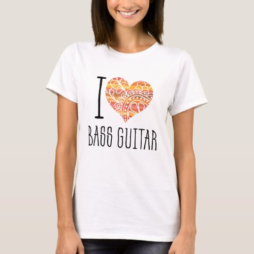I Love Bass Guitar Yellow Orange Mandala Heart T-Shirt