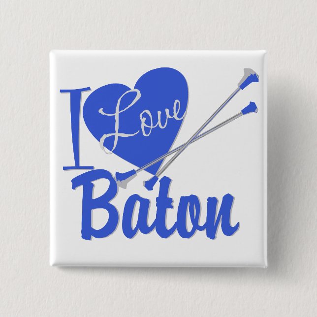 I Love Baton Button (Front)