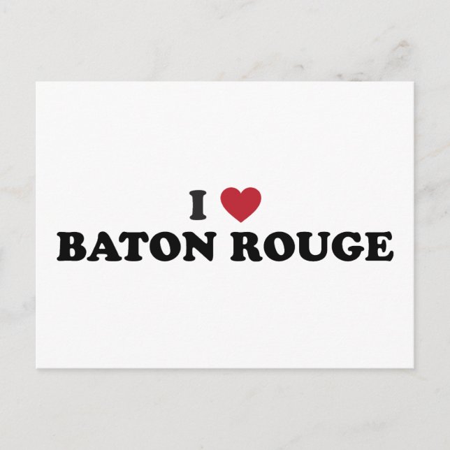 I Love Baton Rouge Louisiana Postcard (Front)