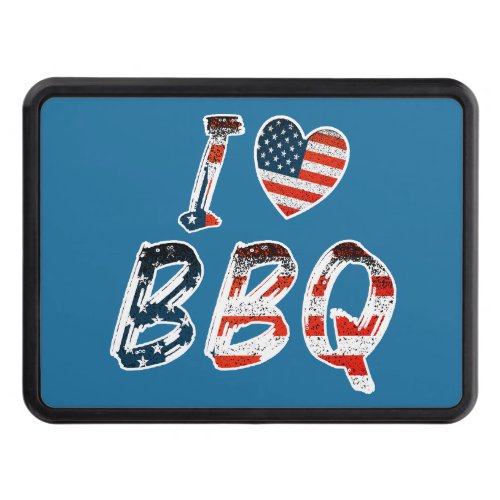I love BBQ American patriotic Hitch Cover