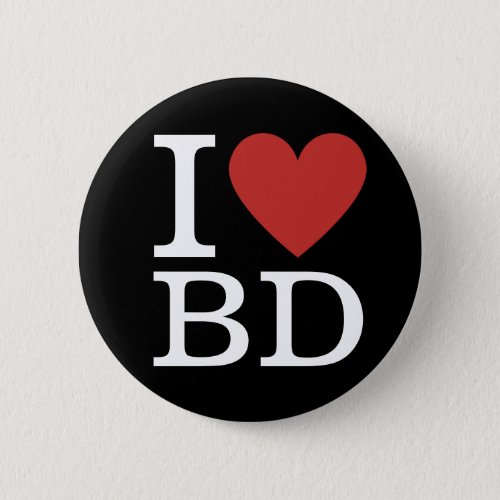 I âï Love BD _ Building Department Pin Button