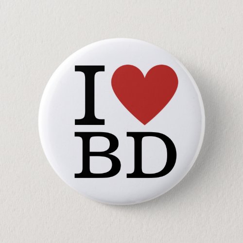 I âï Love BD _ Building Department Pin Button