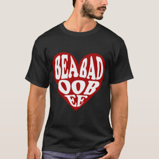 I LOVE BEABADOOBEE T-Shirt