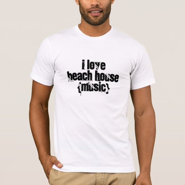I love Beach House {music} T-Shirt (Front)
