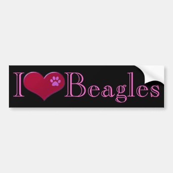 I Love Beagles Bumper Sticker by E_MotionStudio at Zazzle