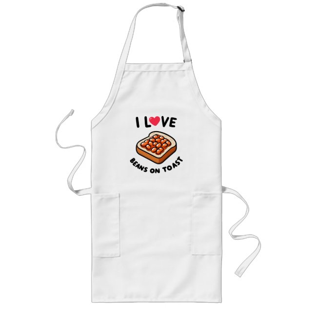 I Love Beans on Toast Long Apron (Front)