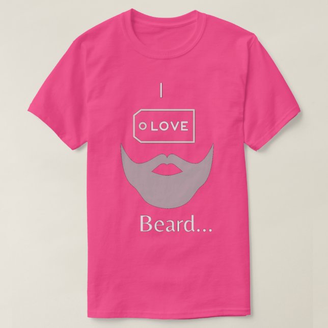 I love beard 3 T-Shirt (Design Front)