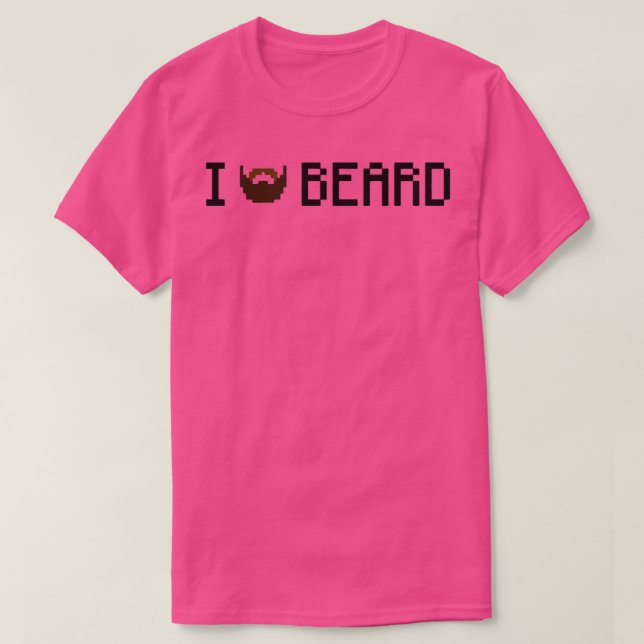 I Love Beard 4 T-Shirt (Design Front)