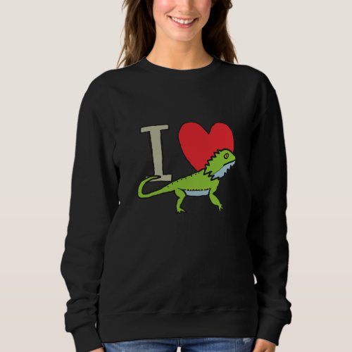 I Love Bearded Dragons Sweatshirt
