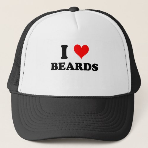 I Love Beards Trucker Hat