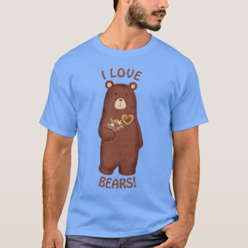 I LOVE BEARS T_Shirt