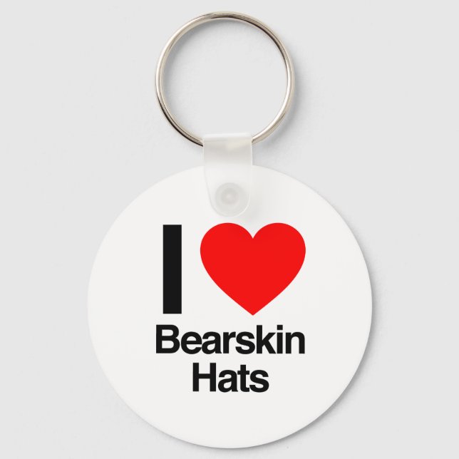 i love bearskin hats keychain (Front)