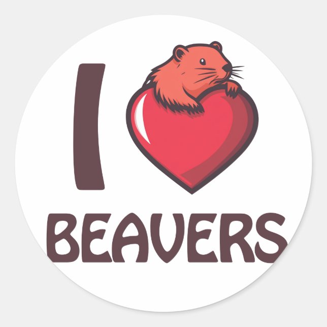 I love Beavers Classic Round Sticker (Front)