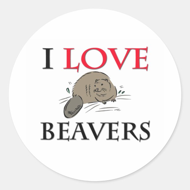 I Love Beavers Classic Round Sticker (Front)