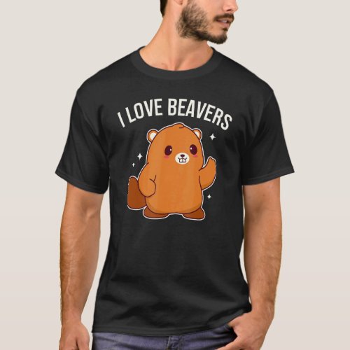 I Love Beavers Cute Beaver Graphic T_Shirt