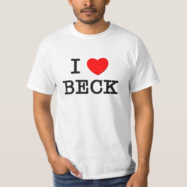 I Love Beck T-Shirt (Front)