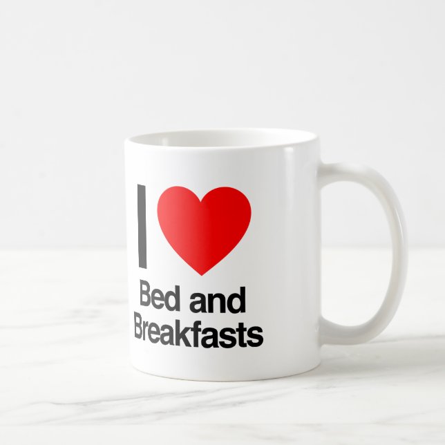 i love bed and breakfasts coffee mug (Right)