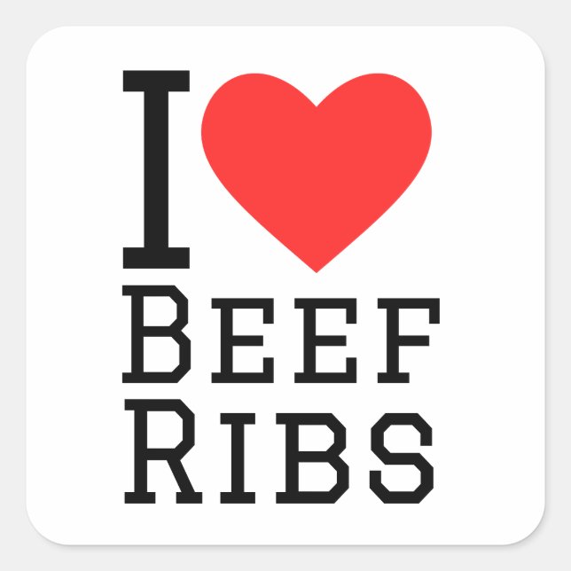 I love beef ribs  square sticker (Front)