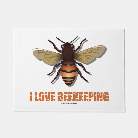 I Love Beekeeping Bee Attitude Apiarist Doormat