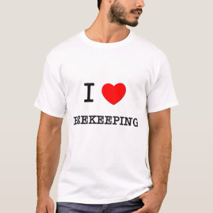 I LOVE BEEKEEPING T-Shirt