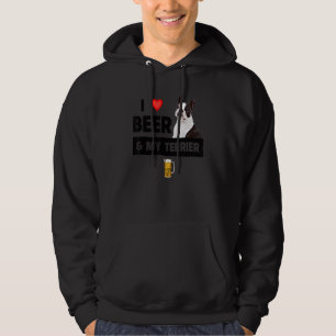 I Love Beer And My Boston Terrier Mom Dad Dog Owne Hoodie