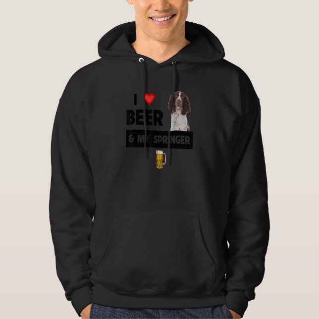 I Love Beer And My Springer Spaniel Mom Dad Dog Dr Hoodie (Front)