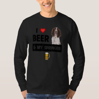 I Love Beer And My Springer Spaniel Mom Dad Dog Dr T-Shirt