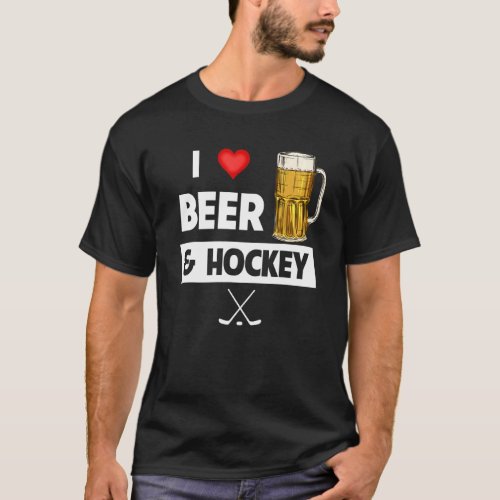 I Love Beer  Hockey Drinking Games Fun For Men Or T_Shirt