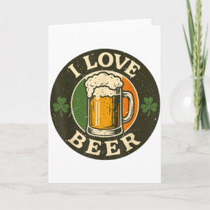 I Love Beer St Patrick Day Drinking Irieam Ireland Card