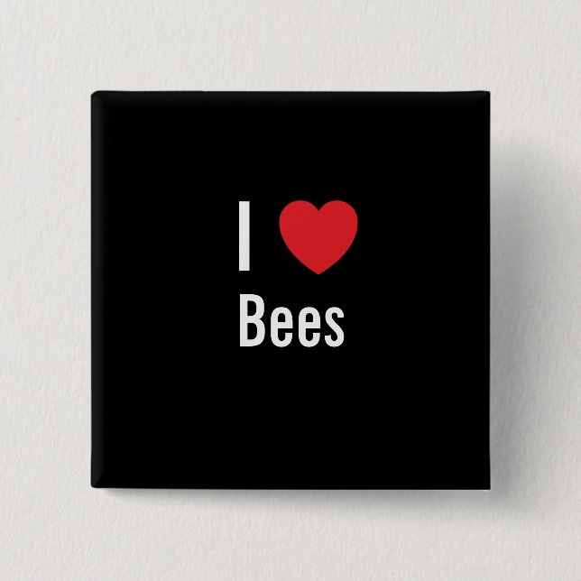 I love Bees Button (Front)