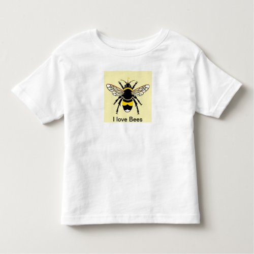 I love  BEES_ Wildlife _Nature _ Insect _ Toddler T_shirt