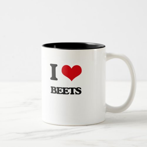 I Love Beets Two_Tone Coffee Mug