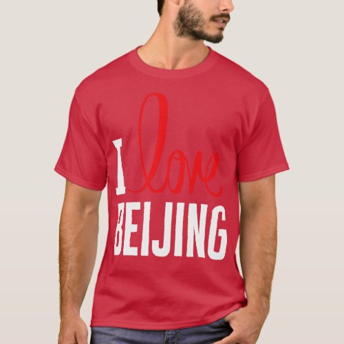 I Love Beijing T_Shirt