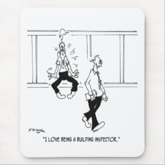 I Love Being a Building Inspector Mouse Pad