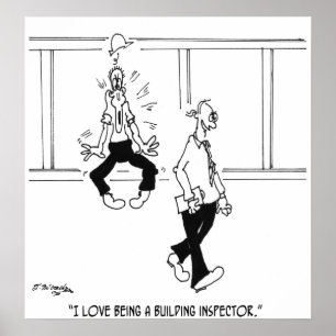 I Love Being a Building Inspector Poster
