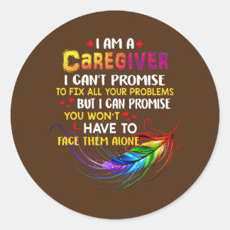 I love being a Caregiver  Classic Round Sticker