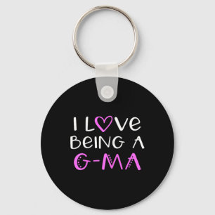 I Love Being A G-ma Cute Cool Gma Keychain