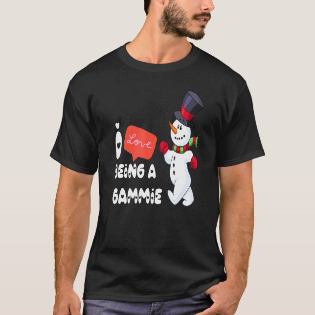 I Love Being A Gammie Snowman T-Shirt (Front)