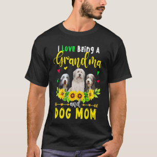 I Love Being A Grandma And Dog Mom Bearded Collie T-Shirt