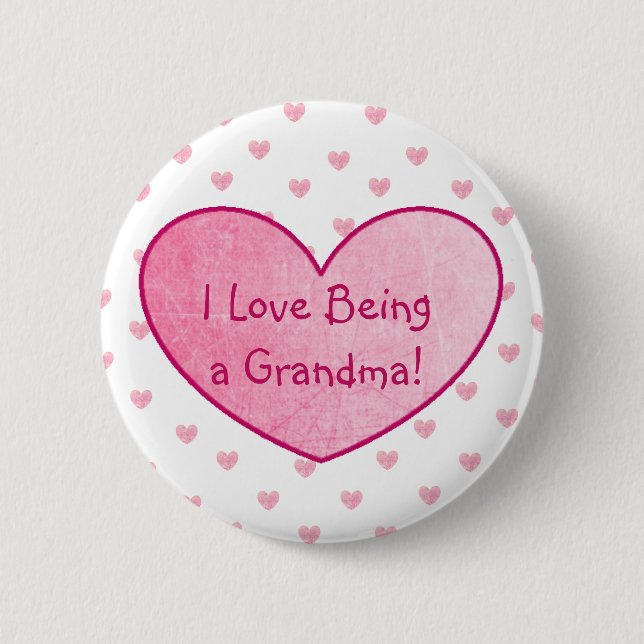 I Love Being a Grandma Button Pink Hearts (Front)