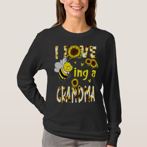 I Love Being A Grandma Sunflower Bee Mothers Day T_Shirt
